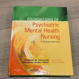 Foundations of Psychiatric Mental Health Nursing : A Clinical Approach